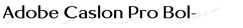 Adobe Caslon Pro Bol字体转换